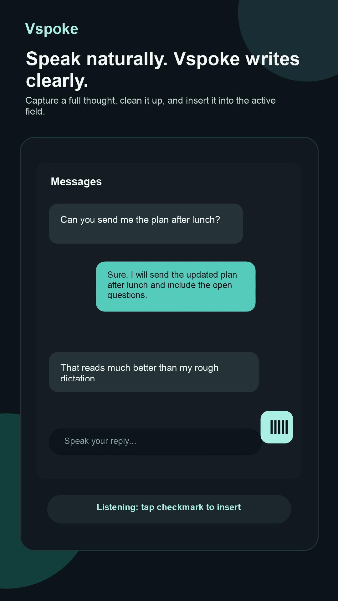 Vspoke refining speech into a clear message